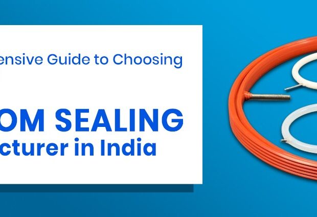 Custom Sealing Manufacturer in India